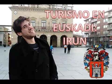 Turismo en Euskadi | Irun (los mejores sitios) | VLOG 2019