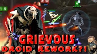 ?GRIEVOUS/Droid REWORK?!? I'D LOVE IT - Star Wars Galaxy of Heroes - fan made