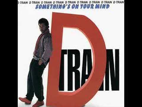 D Train Somethings On Your Mind D Train Somethings On Your Mind