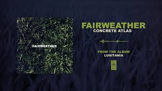 Watch Fairweather Concrete Atlas video