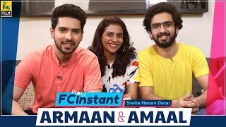Interview With Armaan Malik And Amaal Mallik Fc Instant Film Companion Interview With Armaan Malik And Amaal Mallik Fc Instant Film Companion