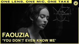 Faouzia - You Don'T Even Know Me (Live One Take) | The Eye Sessions