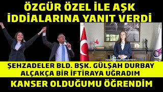 Özgür Özel İle Aşk Yaşadığı İddia Edilen Gülşah Durbay Alçakça İftiralarla Mahkemede Hesaplaşacağız