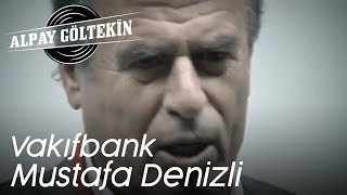 Vakifbank - Mustafa Denizli (Yönetmen Vers 84'')