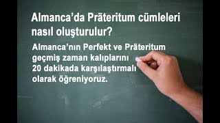 Almancada Geçmiş Zaman Präteritum