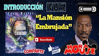 Vhs La Mansion Embrujada Introducción