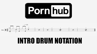PornHub - Intro ( Drum Tabs ) By @chamisdrums (Most accurate drum tabs link on d