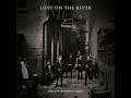 Lost On The River #12 Video preview