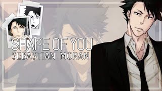 Shape Of You - Moran Sebastian
