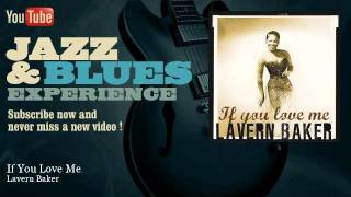 Watch Lavern Baker If You Love Me video