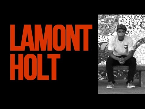 Lamont Holt - Street Part 2014