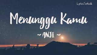Menunggu kamu