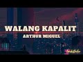 Walang Kapalit  - Arthur Miguel | Cover (lyrics)