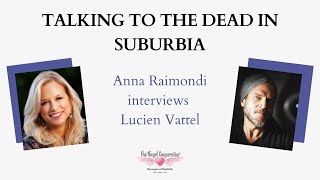Anna Raimondi interviews Lucien Vattel
