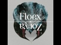 Floex - Blow up - Zorya  (Tomas Dvorak)