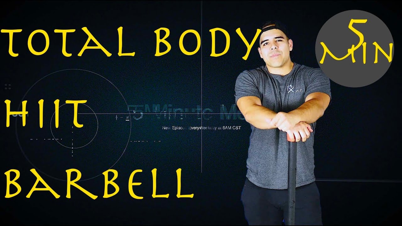 Full Body - Barbell - 5 Minute Move - Tuesday
