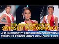 Michelle Dee SWIMSUIT PERFORMANCE | PRELIMINARY COMPETITION | MISS UNIVERSE 2023