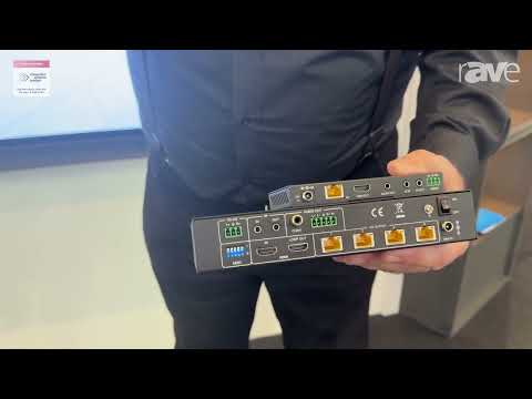 ISE 2024: SY Electronics Shows Off Xcaliber 14 HDMI Splitter and Extender Set