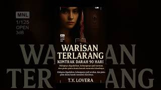 Novelku Warisan Terlarang Kontrak Darah 90 Hari Sekarang Di Goodnovel Kisah Penuh Rahasia Ini