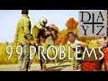 DayZ : 99 Problems