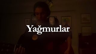 yağmurlar - şebnem ferah (meltem şahin cover)