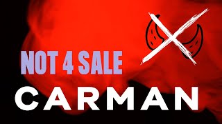 Watch Carman Not 4 Sale video