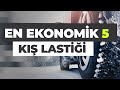 5 Ekonomik Kışlık Lastik Tavsiyesi