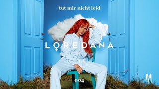 Loredana - Tut Mir Nicht Leid
