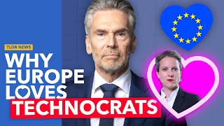 Why Technocratic Governments Are On The Rise In Europe