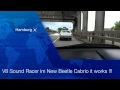 V8 Sound Racer im New Beetle Cabrio 1,4l