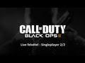 Call of Duty Black Ops II LIVE felvétel - Kampány 2/2