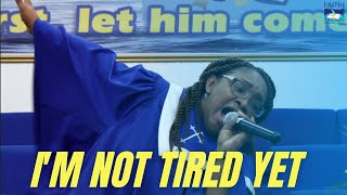 I'm Not Tired Yet | F.W.C., Adult Choir