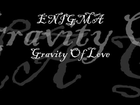 GRAVITY OF LOVE LYRICS gravity of love lyrics:
