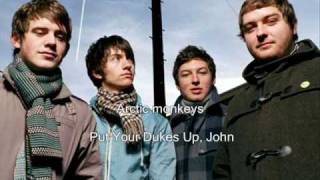 Watch Arctic Monkeys Put Your Dukes Up John video