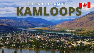 Tour Around City Of Kamloops, British Columbia Canadas Tournament Capital 4K