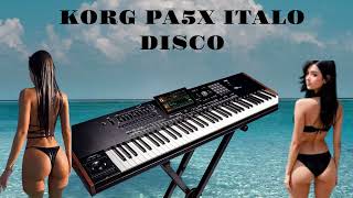 New Italo Disco Megamix 2024 Vol.35 - Korg Pa5X #Instrument #Eurodisco #Italodisco #Korgpa5X