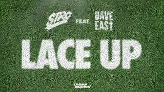 Watch Stro Lace Up feat Dave East video