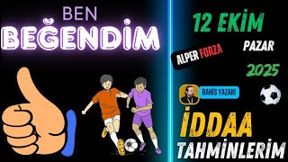 Ben Beğendi̇m 12 Eki̇m Pazar İddaa Tahmi̇nleri̇
