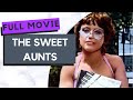 The Sweet Aunts | Le dolci zie | Comedy | Full movie in Italian with English subtitles