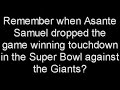 Super Bowl XLII Asante Samuel dropped interception. Buckner?