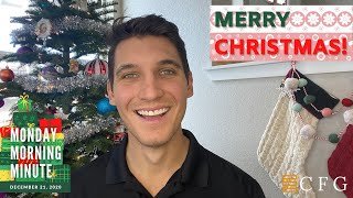 Monday Morning Minute 12/21/2020