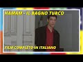 Hamam - Il Bagno Turco - Film Completo by Film&Clips