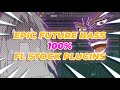 How To Make Epic Future Bass Only With Fl Stock Plugins and Samples | Fl Studio 20