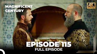 Magnificent Century Episode 115 | English Subtitle (4K)