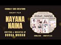 NAYANA-NAINA  | Director Durga Mohan | Kannada Short film with English Subtitles