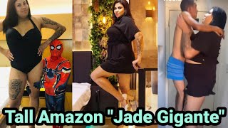 Jade Gigante - Tall Amazon Brazilian Model | tall woman short man | tall amazon woman
