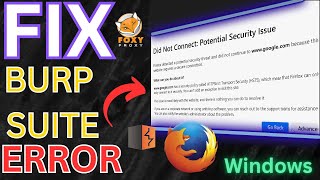 Fix Burp Suite Or Any Program Potential Security Error On Firefox