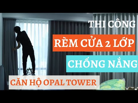 Thi công rèm cửa 2 lớp chống nắng căn hộ Opal Tower