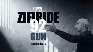 Zifiride 92 Gün: Mustafa Özben | Belgesel