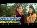 O Mere Chhaila Full Video Song : Keemat | Akshay Kumar, Raveena Tandon, Saif Ali Khan |